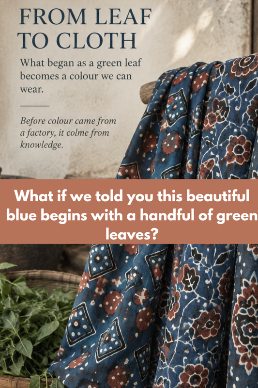 From Leaf to Cloth: The Traditional Art of Natural Indigo Dyeing